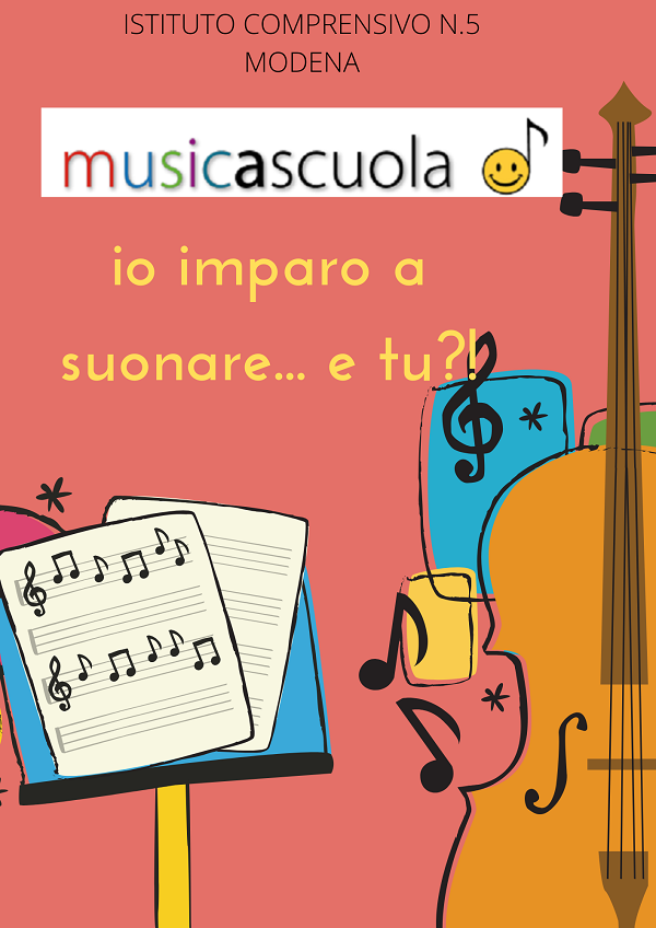 Progetto Musicascuola "Io imparo a suonare e tu?" Istituto Comprensivo 5 di Modena